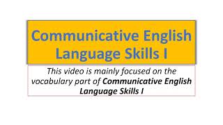 COMMUNICATIVE ENGLISH SKILL I VOCABULARY PART two [upl. by Morly]