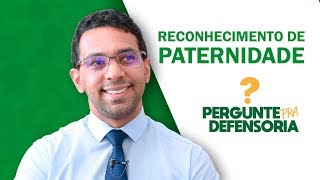 Como fazer o reconhecimento de paternidade ou exame de DNA gratuito [upl. by Ecnarual]