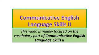 Communicative English Language Skills II vocabulary part three [upl. by Iarahs]