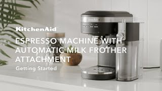 KitchenAid® Espresso Machine amp Automatic Milk Frother Getting Started [upl. by Swayder918]