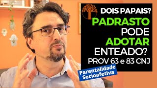 Parentalidade Socioafetiva  Provimento 63 e 83 CNJ na prática [upl. by Ted]