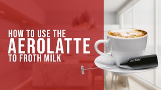 How To Use the AeroLatte To Froth Milk [upl. by Aniara324]